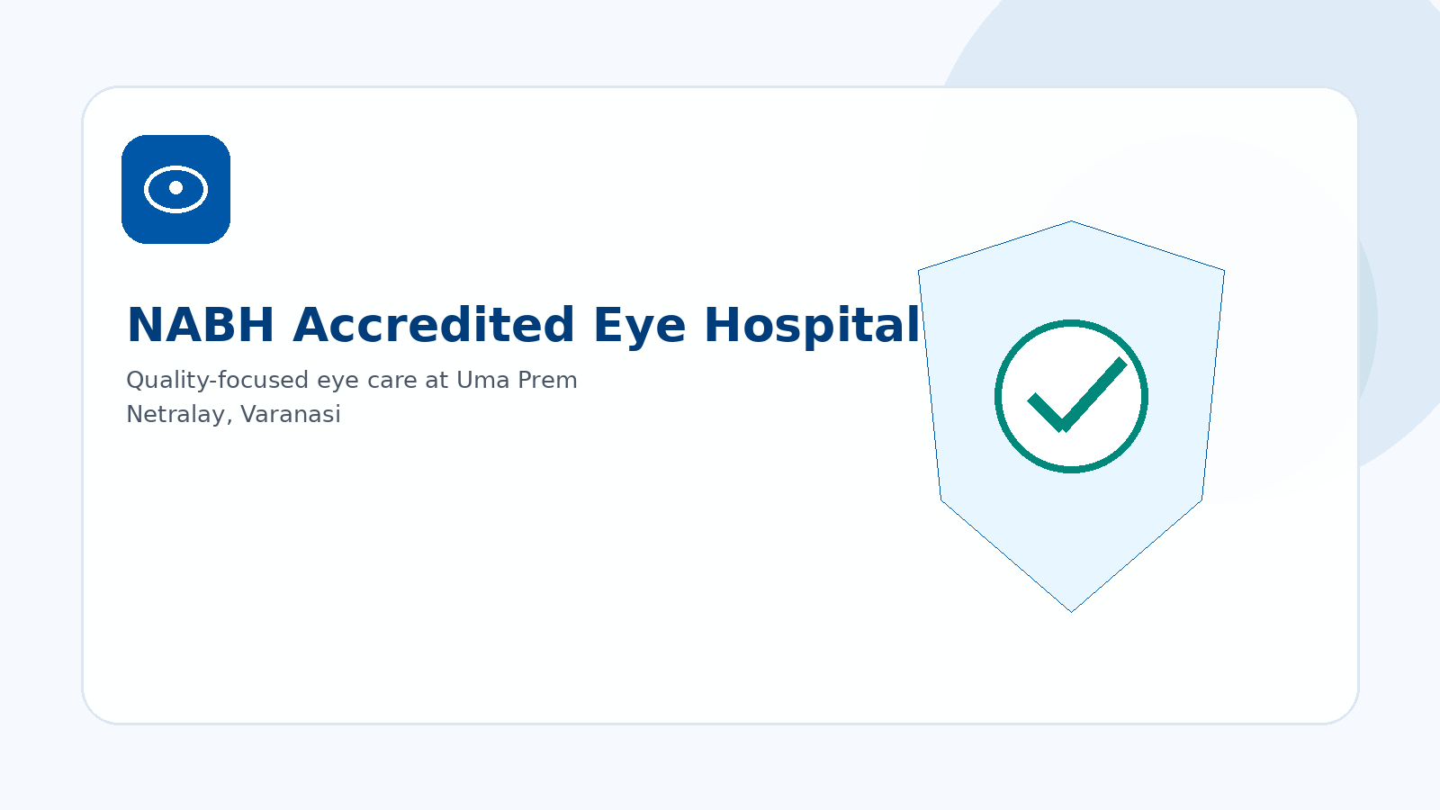 NABH Accredited Eye Hospital in Varanasi - Uma Prem Netralay Varanasi